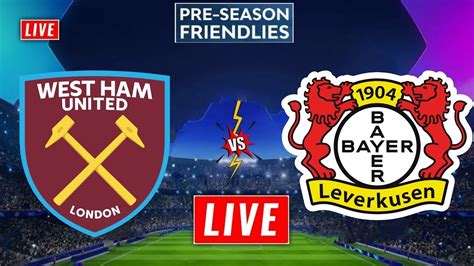 bayer leverkusen v west ham